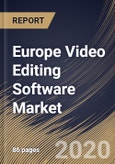Europe Video Editing Software Market (2019-2025)- Product Image