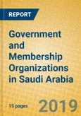 Government and Membership Organizations in Saudi Arabia- Product Image