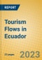 Tourism Flows in Ecuador - Product Image