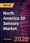 North America 3D Sensors Market to 2027 - Regional Analysis and Forecasts by Technology; End-user Verticals - Product Thumbnail Image