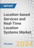 Location-based Services (LBS) and Real-Time Location Systems (RTLS) Market by Offering (Platform, Services, Hardware), Location Type, Technology, Application (Tracking & Navigation, Marketing & Advertising), Vertical and Region - Forecast to 2028- Product Image