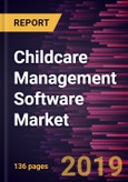 Childcare Management Software Market to 2027 - Global Analysis and Forecasts By Deployment; Solution- Product Image