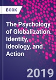 The Psychology of Globalization. Identity, Ideology, and Action- Product Image