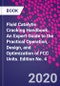 Fluid Catalytic Cracking Handbook. An Expert Guide to the Practical Operation, Design, and Optimization of FCC Units. Edition No. 4 - Product Thumbnail Image