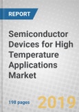 Semiconductor Devices for High Temperature Applications: Market Opportunities- Product Image