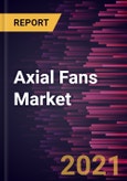 Axial Fans Market Forecast to 2028 - COVID-19 Impact and Global Analysis By Speed, Application, Type, End User- Product Image