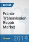 France Transmission Repair Market: Prospects, Trends Analysis, Market Size and Forecasts up to 2024 - Product Thumbnail Image
