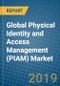 Global Physical Identity and Access Management (PIAM) Market Forecast, 2019-2025 - Product Thumbnail Image