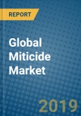 Global Miticide Market Research and Forecast, 2019-2025- Product Image