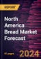 North America Bread Market Forecast to 2030 - Regional Analysis - by Type (Loaves, Sandwich Bread, Baguettes, Burger Buns, and Others); Category (Organic and Conventional); and Distribution Channel (Supermarkets and Hypermarkets, Specialty Stores, Online Retail, and Others) - Product Image