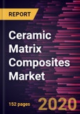 Ceramic Matrix Composites Market to 2027 - Global Analysis and Forecast by Product; End-use Industry and Geography- Product Image