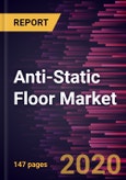 Anti-Static Floor Market Forecast to 2027 - COVID-19 Impact and Global Analysis by Type; Application- Product Image