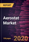 Aerostat Market to 2027 - Global Analysis and Forecast by Product Type; Payload; Application- Product Image