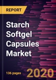 Starch Softgel Capsules Market Forecast to 2027 - COVID-19 Impact and Global Analysis by Application; Distribution Channel, and Geography- Product Image