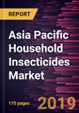 Asia Pacific Household Insecticides Market to 2027 - Regional Analysis and Forecasts By Insect Type; Composition; Packaging; Distribution Channel- Product Image