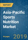 Asia-Pacific Sports Nutrition Market Growth, Trends and Forecasts (2019 - 2024)- Product Image