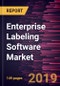 Enterprise Labeling Software Market to 2027 - Global Analysis and Forecasts by Deployment Model; Enterprise Size; End-User - Product Thumbnail Image