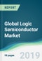 Global Logic Semiconductor Market - Forecasts from 2019 to 2024 - Product Thumbnail Image