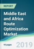 Middle East and Africa Route Optimization Market - Forecasts from 2019 to 2024- Product Image