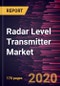 Radar Level Transmitter Market to 2027 - Global Analysis and Forecast by Technology, Frequency, Medium, Industry Vertical - Product Thumbnail Image