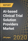 AI-based Clinical Trial Solution Providers Market, 2020-2030- Product Image