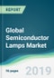 Global Semiconductor Lamps Market - Forecasts from 2019 to 2024 - Product Thumbnail Image