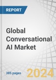 Global Conversational AI Market by Offering, Conversational Interface, Business Function (Sales & Marketing, HR, ITSM), Channel, Technology, Vertical (BFSI, Retail & eCommerce, Healthcare & Life Sciences) and Region - Forecast to 2028- Product Image