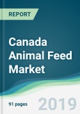 Canada Animal Feed Market - Forecasts from 2019 to 2024- Product Image