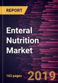 Enteral Nutrition Market to 2027 - Global Analysis and Forecasts By Form; Nutrient Composition; Distribution Channel, and Geography- Product Image