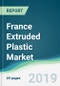 France Extruded Plastic Market - Forecasts from 2019 to 2024 - Product Thumbnail Image