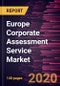 Europe Corporate Assessment Service Market to 2027 - Regional Analysis and Forecasts by Product; Application; Hiring Phase; Hiring Level - Product Thumbnail Image