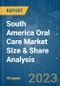 South America Oral Care Market Size & Share Analysis - Growth Trends & Forecasts (2023 - 2028) - Product Thumbnail Image