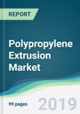 Polypropylene Extrusion Market - Forecasts from 2019 to 2024- Product Image