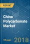 China Polycarbonate Market - Segmented by End-User Industry and Geography - Growth, Trends and Forecast (2018 - 2023) - Product Thumbnail Image