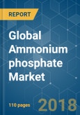 Global Ammonium phosphate Market - Growth, Trends, and Forecast (2018 - 2023)- Product Image