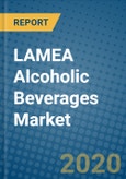 LAMEA Alcoholic Beverages Market 2019-2025- Product Image