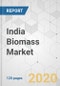 India Biomass Market - Industry Analysis, Size, Share, Growth, Trends, and Forecast, 2020-2030 - Product Thumbnail Image