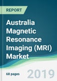 Australia Magnetic Resonance Imaging (MRI) Market - Forecasts from 2019 to 2024- Product Image