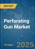 Perforating Gun Market - Growth, Trends, COVID-19 Impact, and Forecasts (2022 - 2027)- Product Image