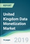 United Kingdom Data Monetization Market - Forecasts from 2019 to 2024 - Product Thumbnail Image