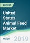 United States Animal Feed Market - Forecasts from 2019 to 2024 - Product Thumbnail Image