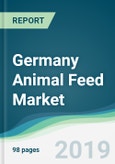 Germany Animal Feed Market - Forecasts from 2019 to 2024- Product Image