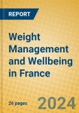 Weight Management and Wellbeing in France- Product Image