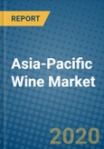 Asia-Pacific Wine Market 2019-2025- Product Image