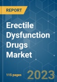 Erectile Dysfunction Drugs Market - Growth, Trends, COVID-19 Impact, and Forecasts (2023- 2028)- Product Image