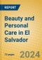 Beauty and Personal Care in El Salvador - Product Image