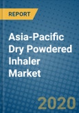 Asia-Pacific Dry Powdered Inhaler Market 2019-2025- Product Image