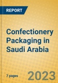 Confectionery Packaging in Saudi Arabia- Product Image