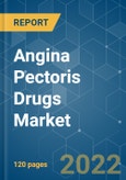 Angina Pectoris Drugs Market - Growth, Trends, COVID-19 Impact, and Forecasts (2022 - 2027)- Product Image