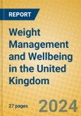 Weight Management and Wellbeing in the United Kingdom- Product Image